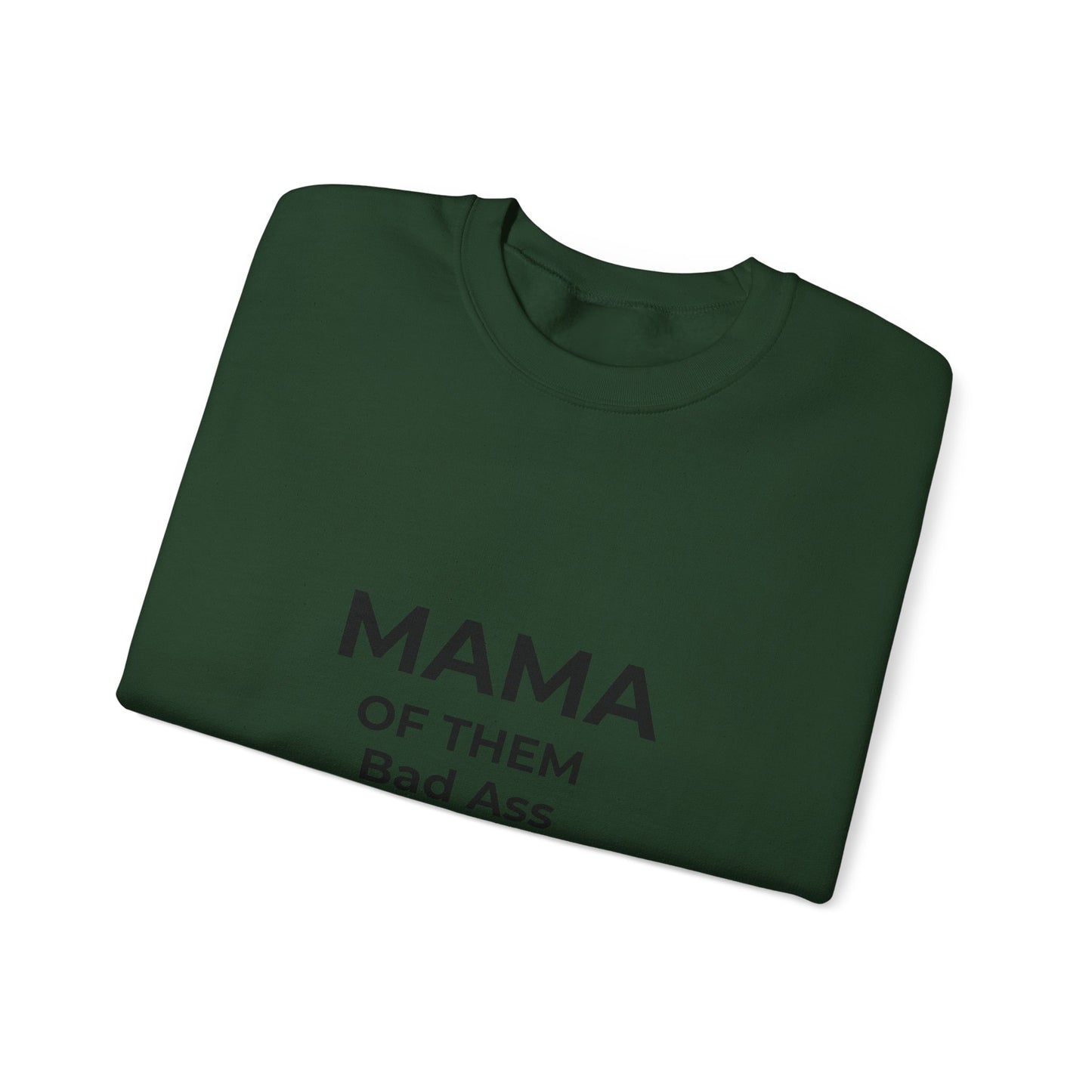 Mama of Them Bad Ass Kids Sweatshirt — Funny Mom Crewneck