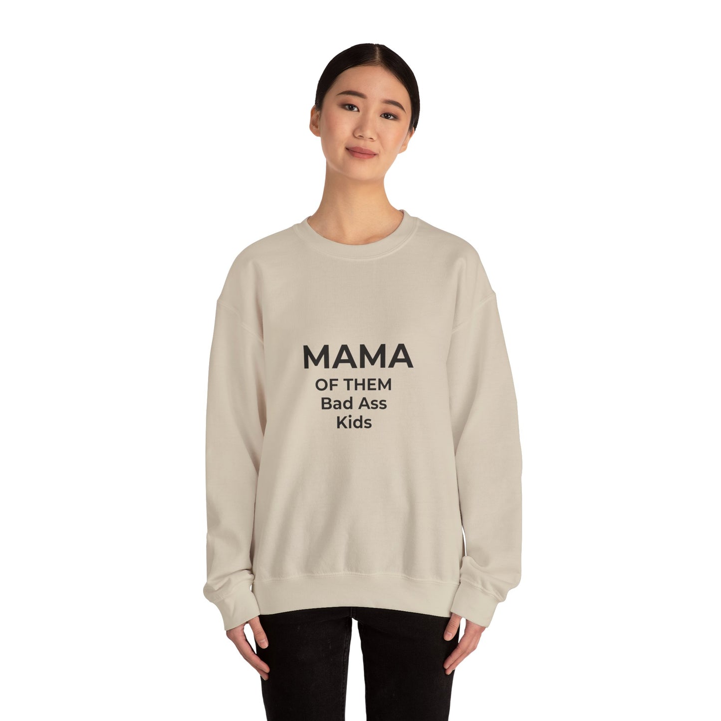 Mama of Them Bad Ass Kids Sweatshirt — Funny Mom Crewneck